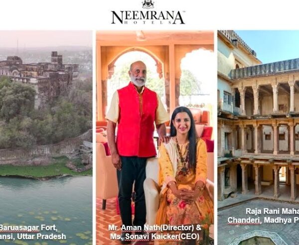 Neemrana Hotels Partners with the Uttar Pradesh and Madhya…