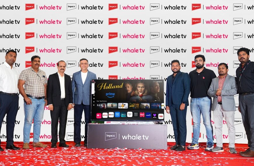 Impex Becomes First Indian Multinational Brand to Launch QLED TVs with Whale OS 10 in India