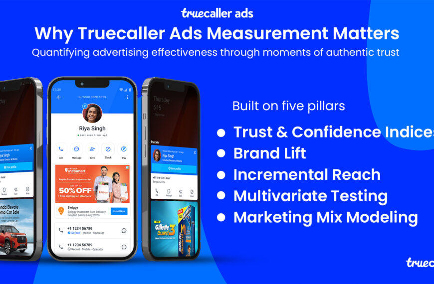 Truecaller Unveils ROI of Trust –&hellip;