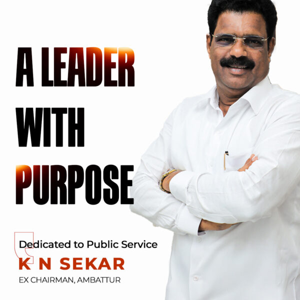 Ambattur's Transformation Story: The Leadership of K. N. Sekar&hellip;