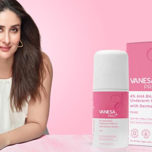 Vanesa Enters into the Derma-care Category with Kareena Kapoor&hellip;