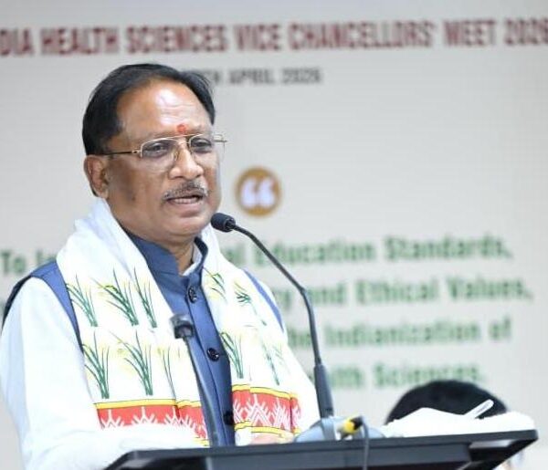Healthy Citizens Form the Cornerstone of a Developed Chhattisgarh – Vice Chancellors’ Meet-2026 to Give New Direction to Innovation in the Health Sector: Chief Minister Sai
