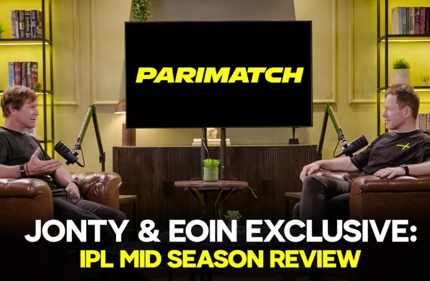 Parimatch Launches Exclusive IPL Mid-season Review with Eoin Morgan & Jonty Rhodes