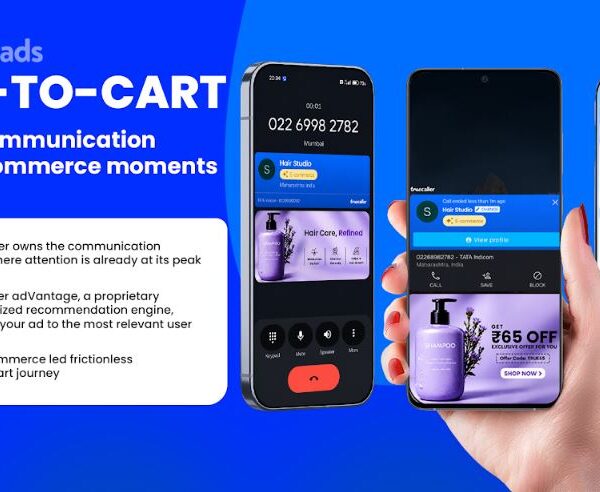 Truecaller Ads Launches 'Call-to-Cart', a New Commerce Surface Built&hellip;