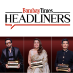 Bombay Times Launches Headliners, Celebrating…