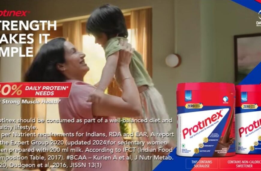 Protinex Launches 'Strength Hai Toh Simple Hai' Campaign a Campaign that Celebrates Everyday Strength