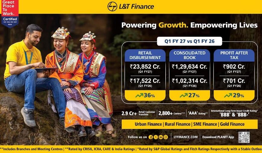 L&T Finance Records Highest Ever Consolidated PAT of Rs. 902 Crore for The First Quarter Ended June 30, 2026 (Q1FY27), Up 29% Year-on-Year (YoY)