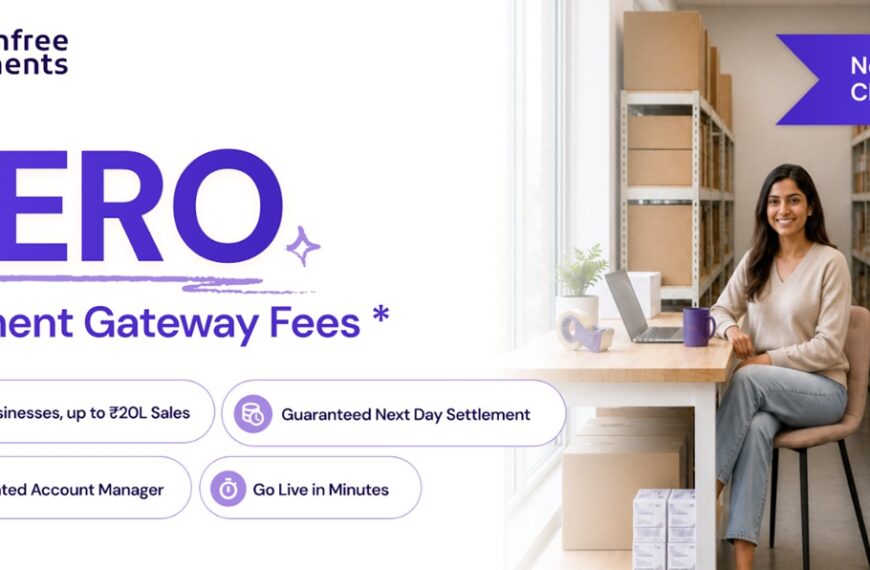 Cashfree Payments Announces Zero Percent Payment Gateway Fees for its New Businesses Till March 2027