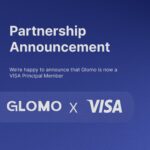 Glomo Secures Visa's Principal Membership,&hellip;