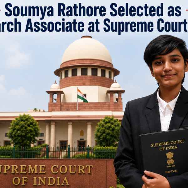Soumya Rathore Selected as Research Associate at Supreme Court of India