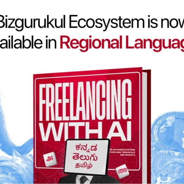 Bizgurukul Brings its Global Freelancing Model in Regional Languages&hellip;