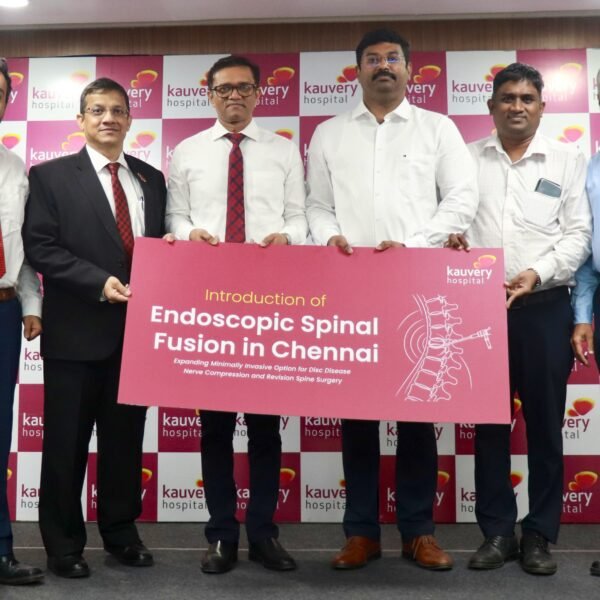 Kauvery Hospital Introduces Endoscopic Spinal Fusion in Chennai, Expanding…