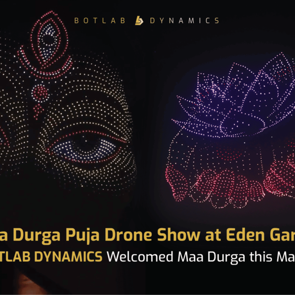 Durga Puja Drone Show by BotLab Dynamics Steals the…