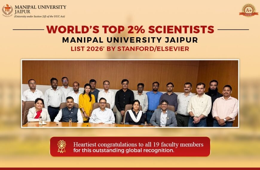 19 Manipal University Jaipur Researchers Feature in Stanford–Elsevier Top 2% Scientists List; Number of MUJ Researchers Doubles Compared to Previous Year